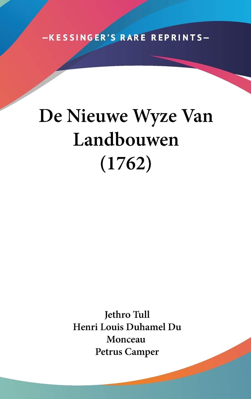 De Nieuwe Wyze Van Landbouwen (1762) Contemporary literature