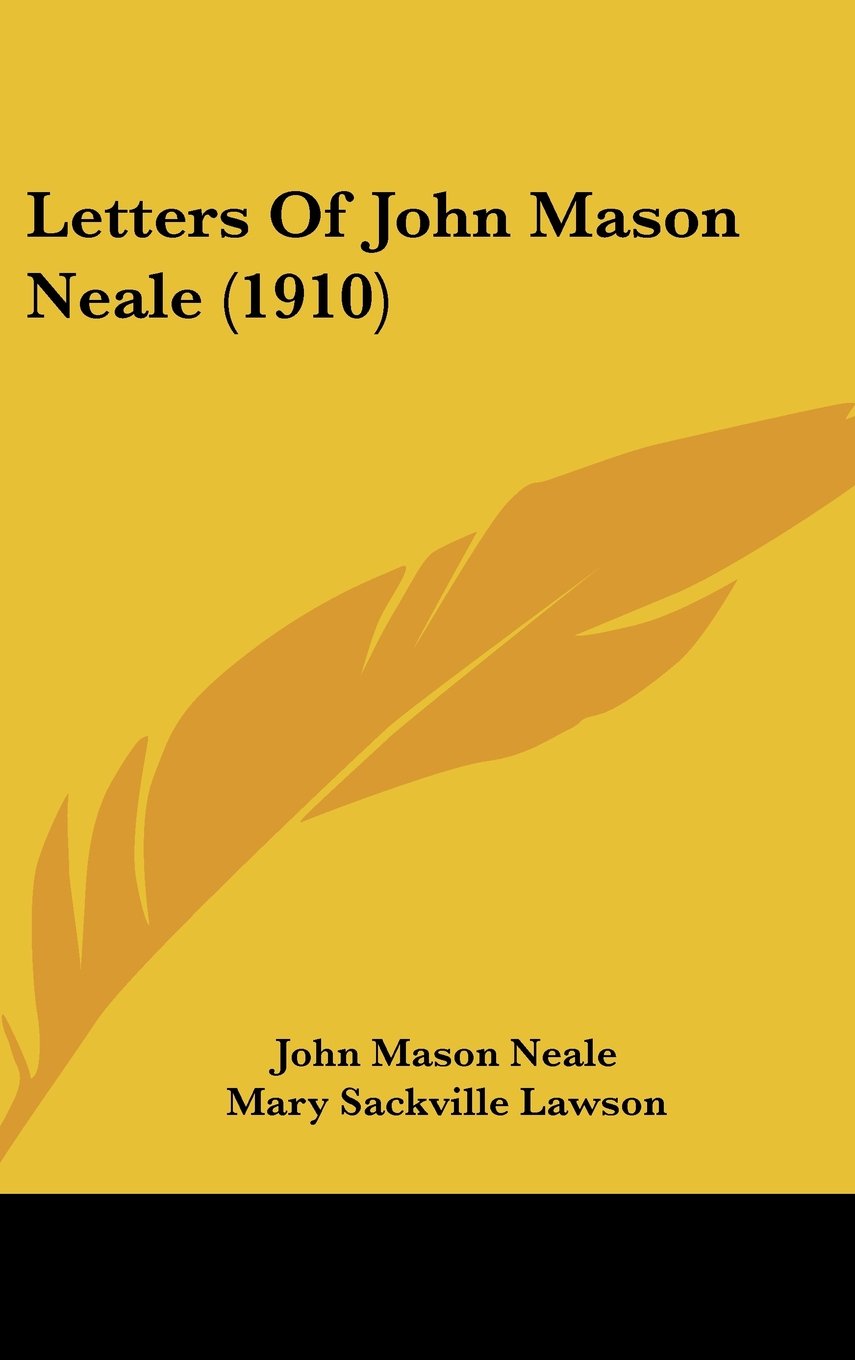 Letters Of John Mason Neale (1910) Contemporary literature