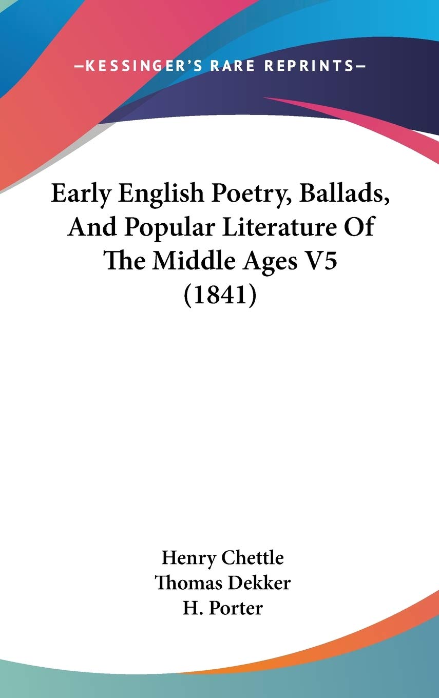 Early English Poetry, Ballads, And Popular Literature Of The Middle Ages V5 (1841) Contemporary literature Books
