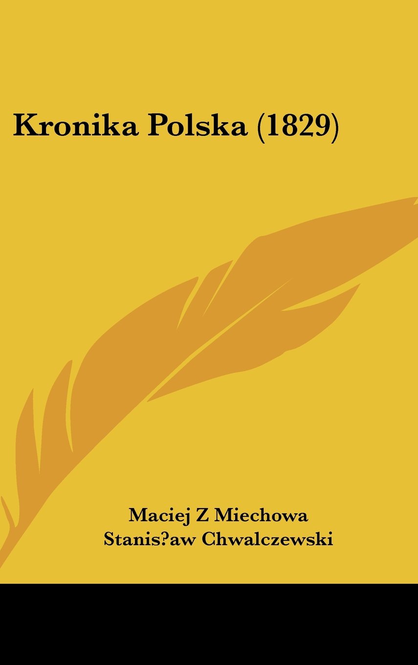Kronika Polska (1829) Contemporary literature