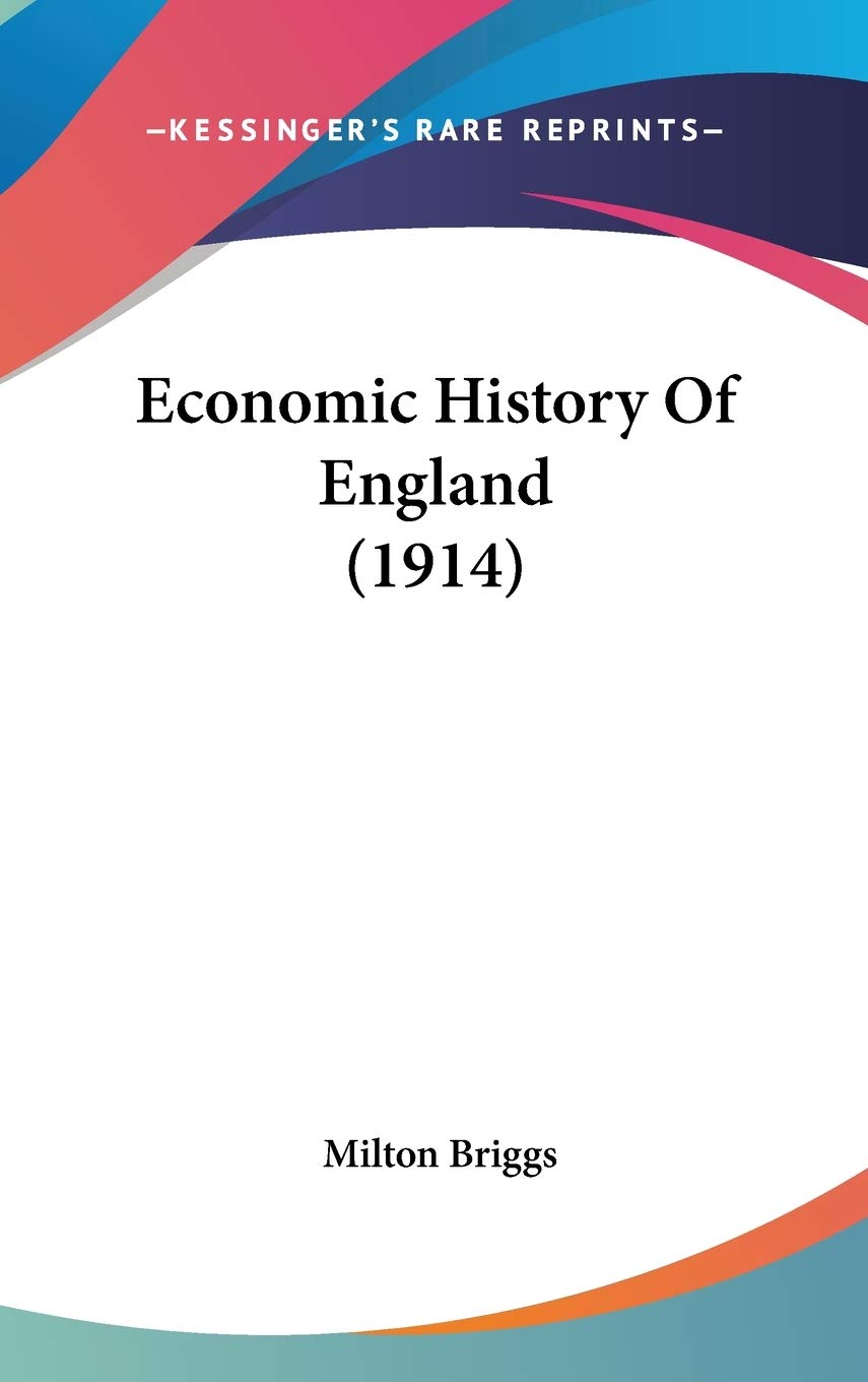 Economic History Of England (1914) Politics & Society