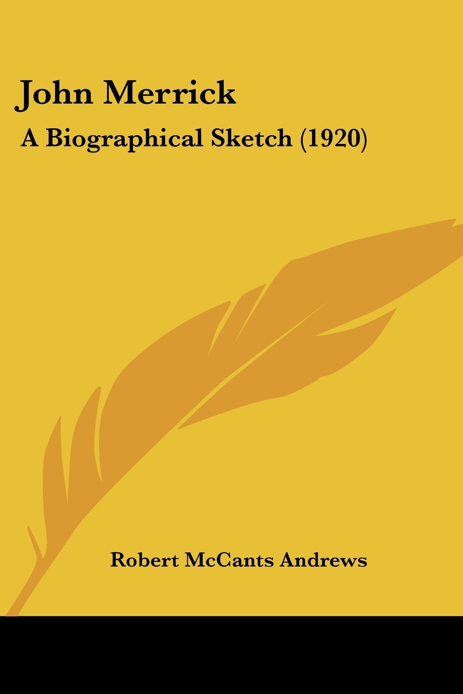 Product Image: John Merrick: A Biographical Sketch