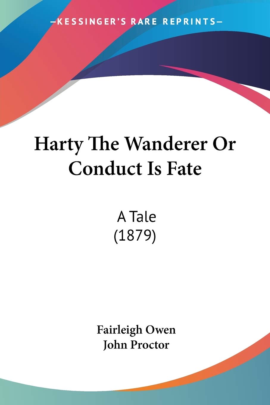 Harty The Wanderer Or Conduct Is Fate: A Tale (1879) Contemporary literature