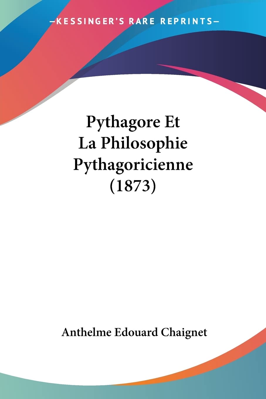 Pythagore Et La Philosophie Pythagoricienne book