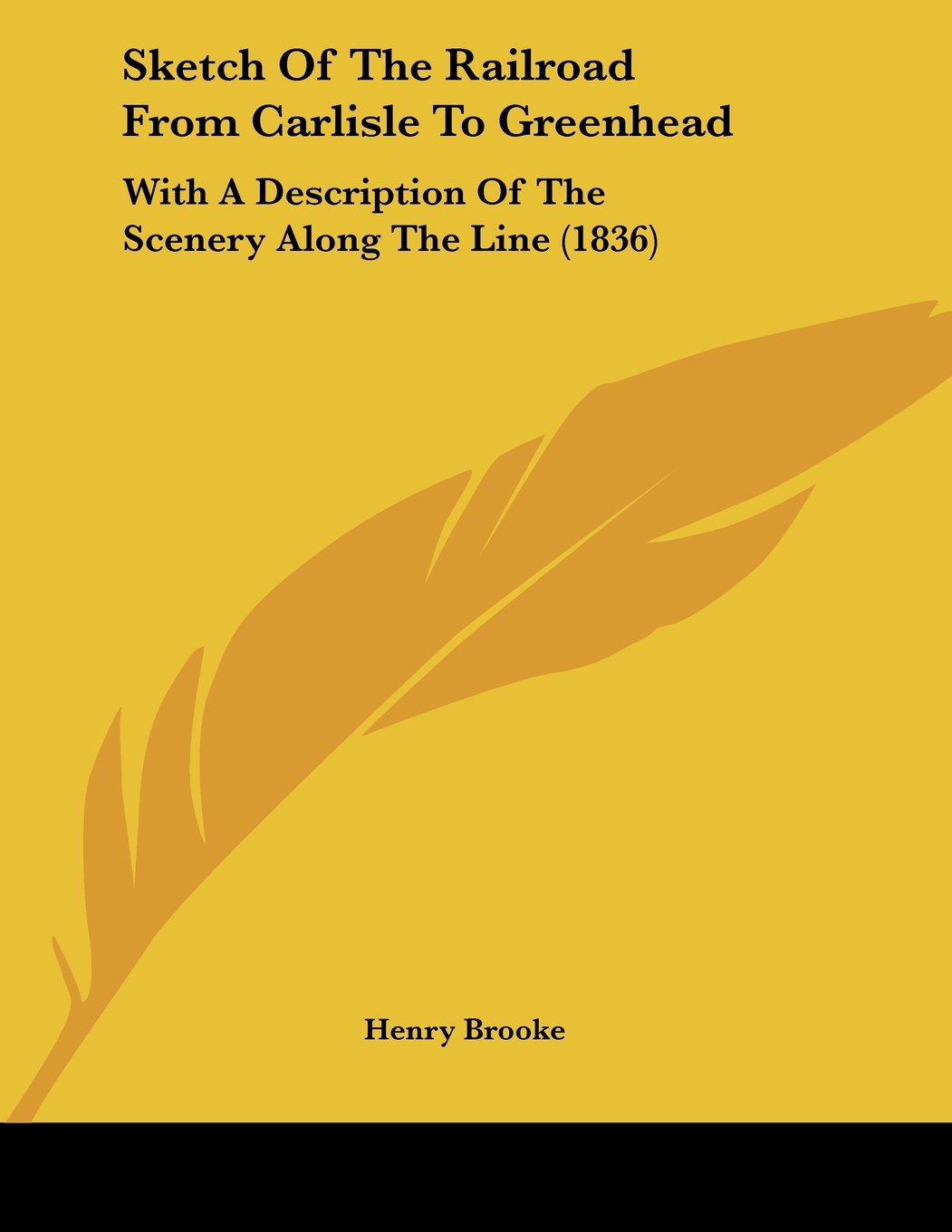 Sketch of the Railroad from Carlisle to Greenhead: With a Description of the Scenery Along the Line Contemporary literature Books