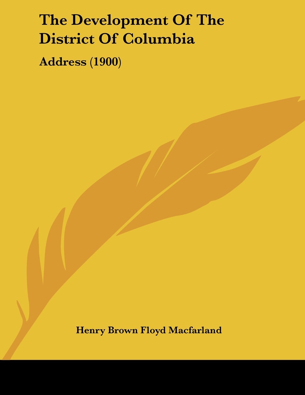 The Development of the District of Columbia: Address Contemporary literature