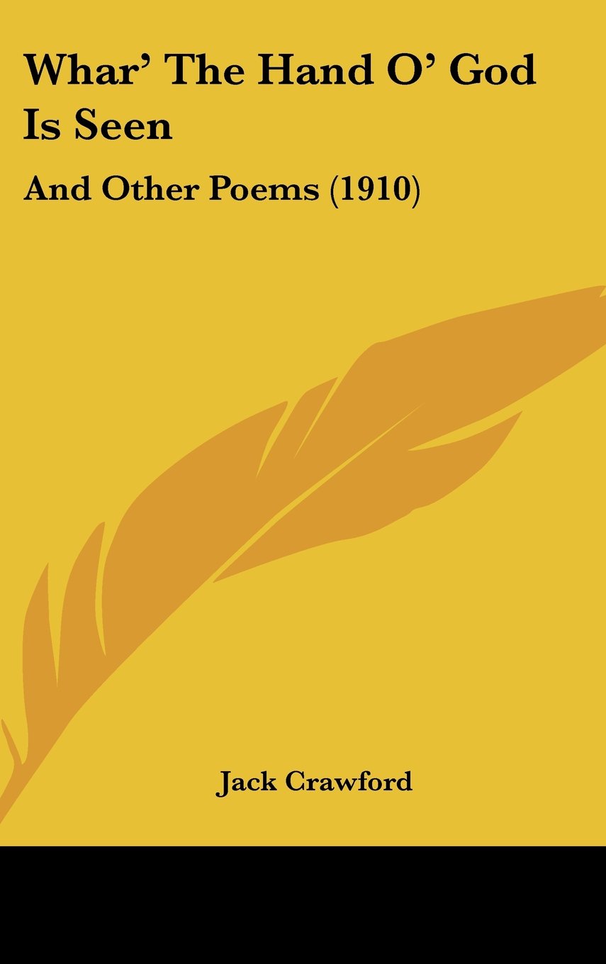 Whar' The Hand O' God Is Seen: And Other Poems (1910) Contemporary literature