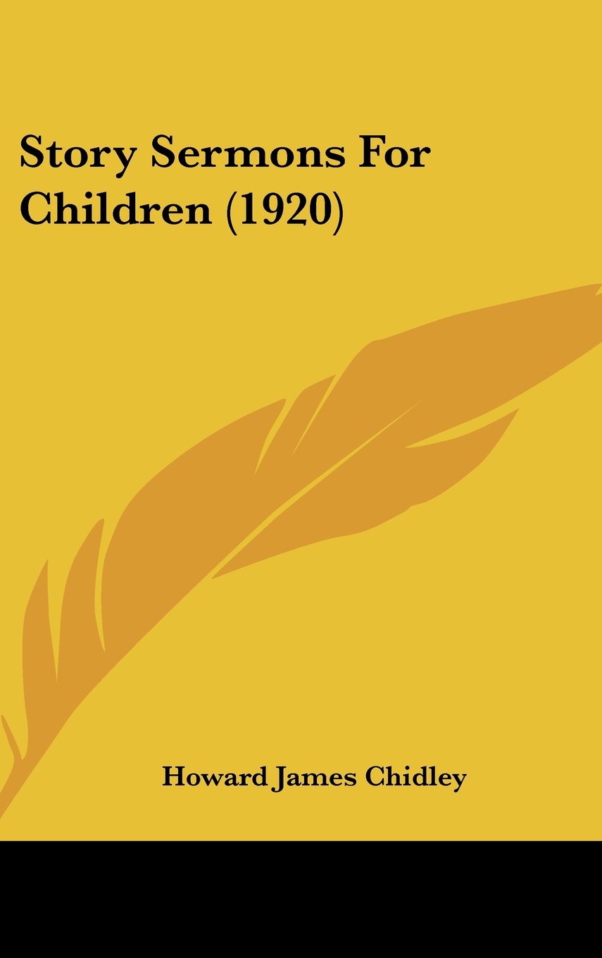 Story Sermons For Children (1920) Memories