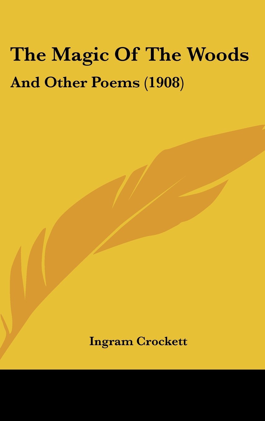 The Magic Of The Woods: And Other Poems (1908) Contemporary literature
