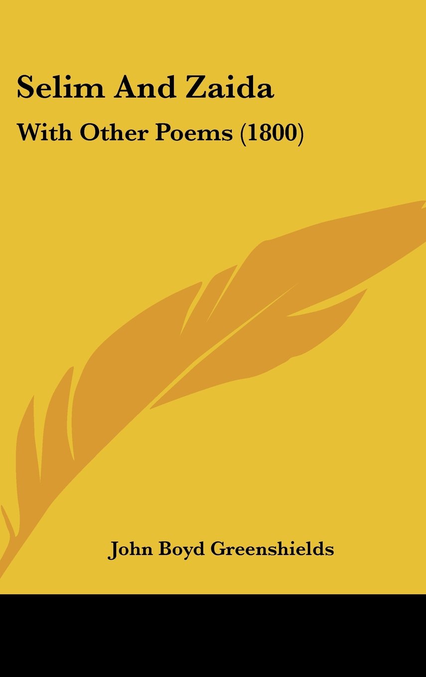 Selim And Zaida: With Other Poems (1800) Contemporary literature