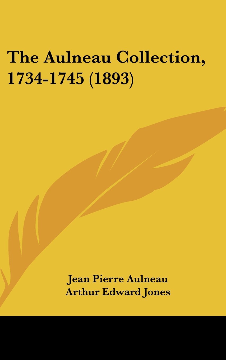 The Aulneau Collection, 1734-1745 (1893) Contemporary literature