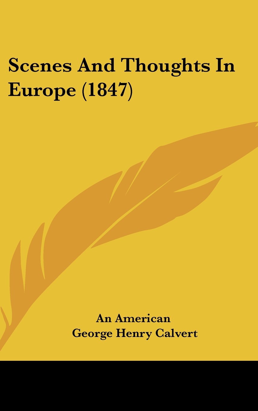 Scenes And Thoughts In Europe (1847) Contemporary literature