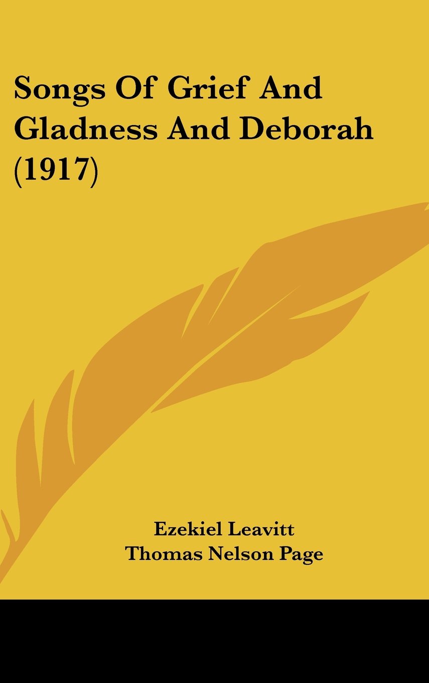 Songs Of Grief And Gladness And Deborah (1917) Contemporary literature