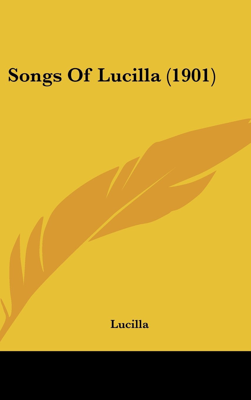 Songs Of Lucilla (1901) Contemporary literature