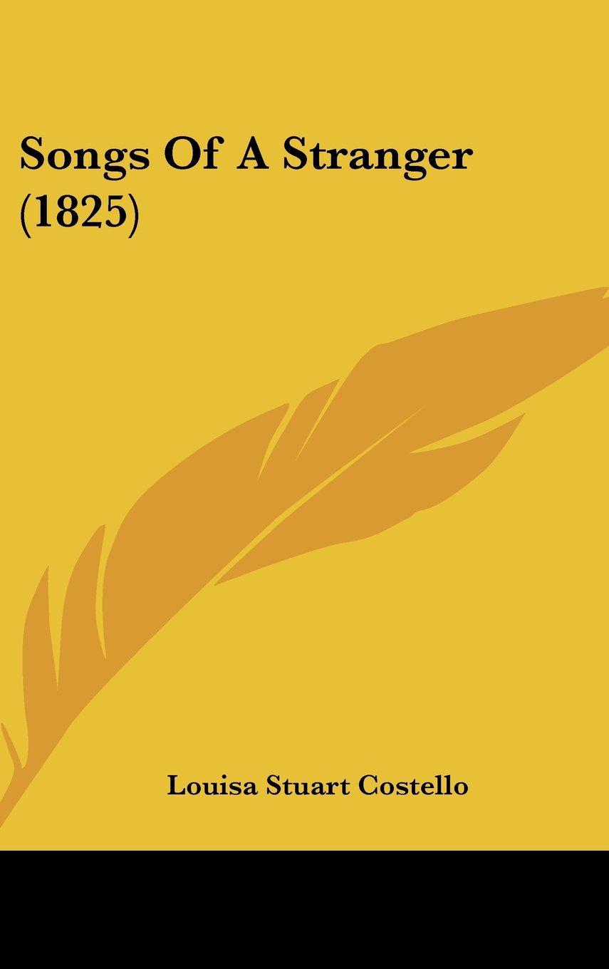 Songs Of A Stranger (1825) Contemporary literature