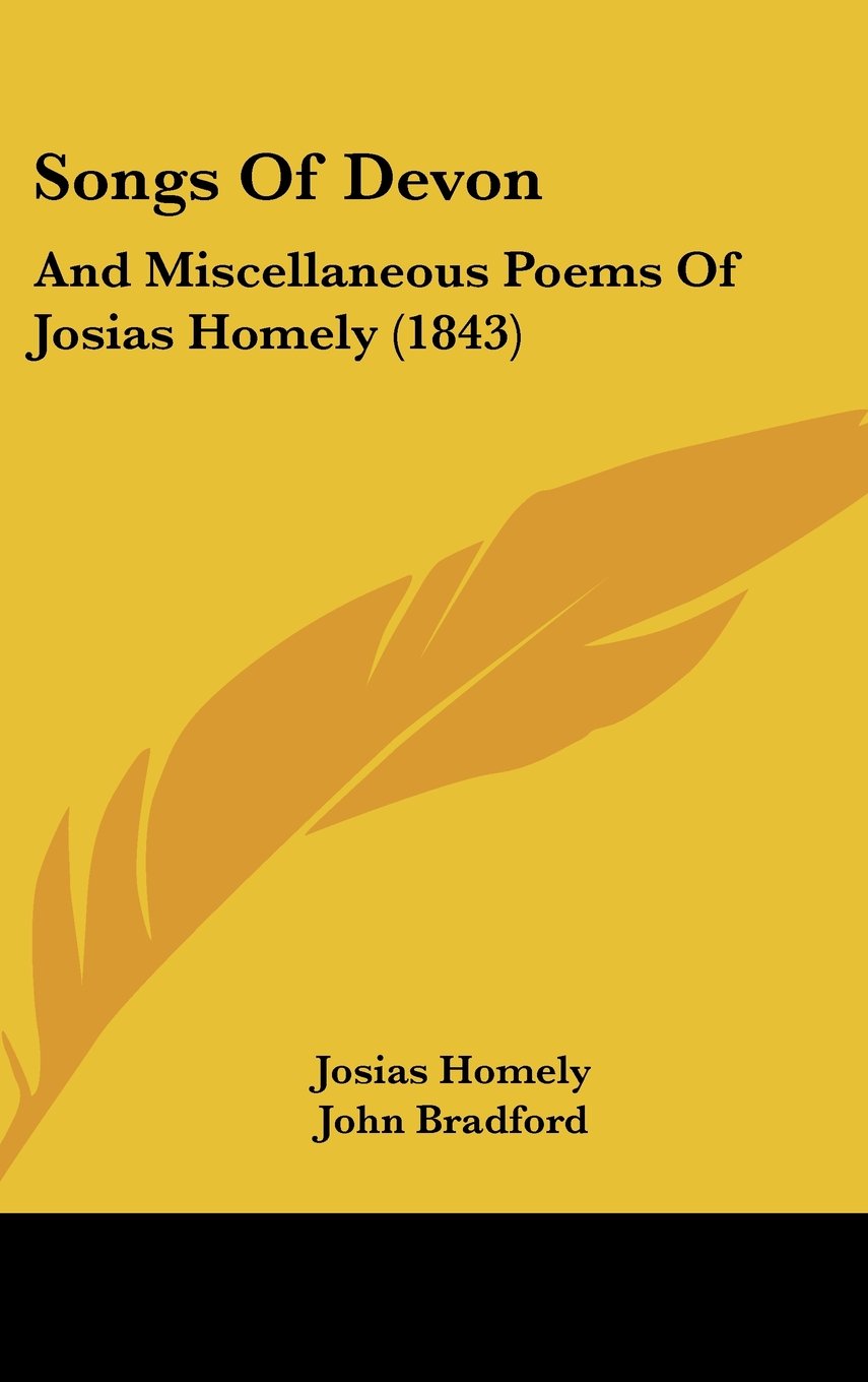 Songs Of Devon: And Miscellaneous Poems Of Josias Homely (1843) Contemporary literature