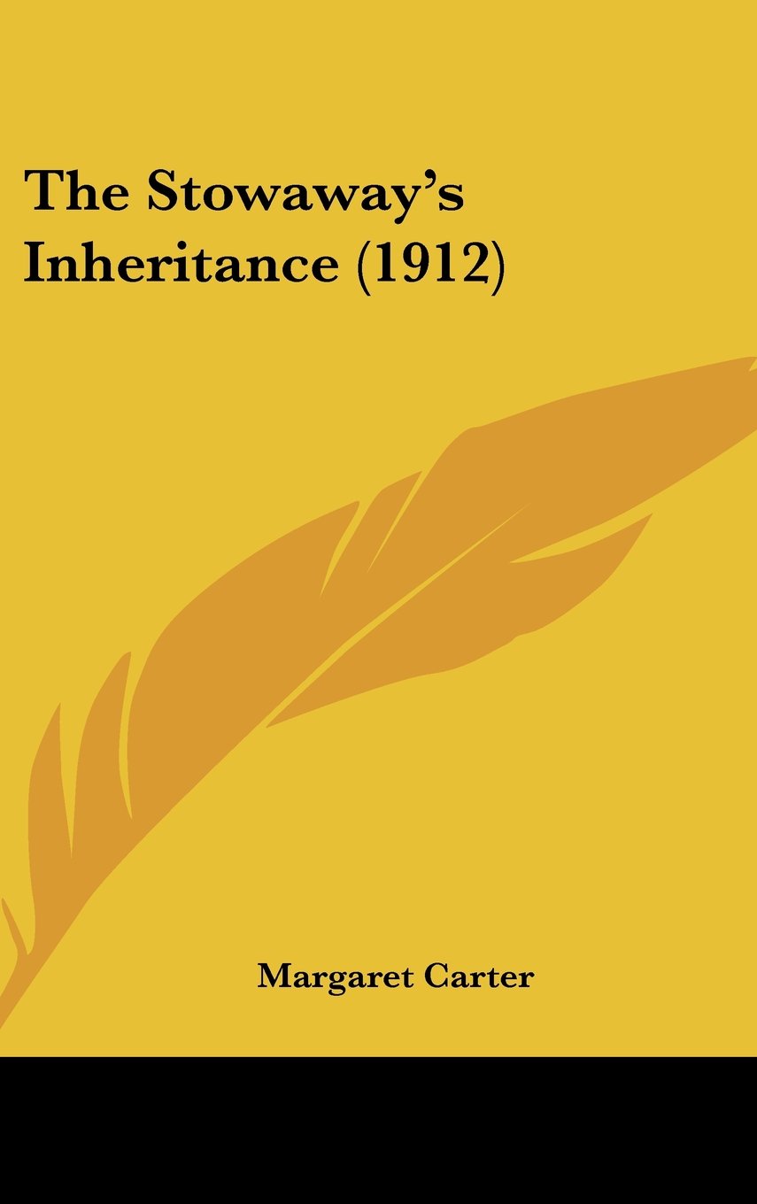The Stowaway's Inheritance (1912) Contemporary literature