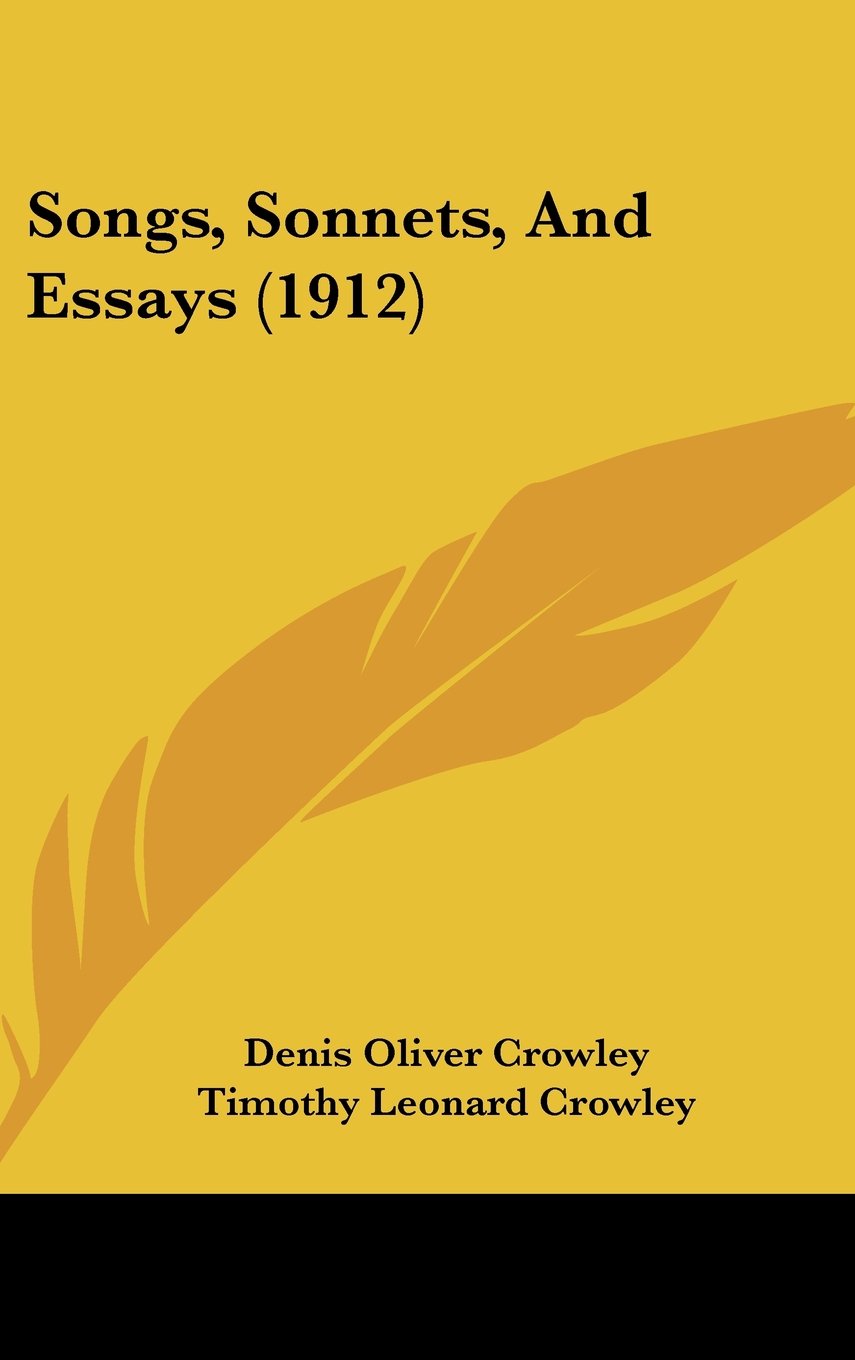 Songs, Sonnets, And Essays (1912) Contemporary literature