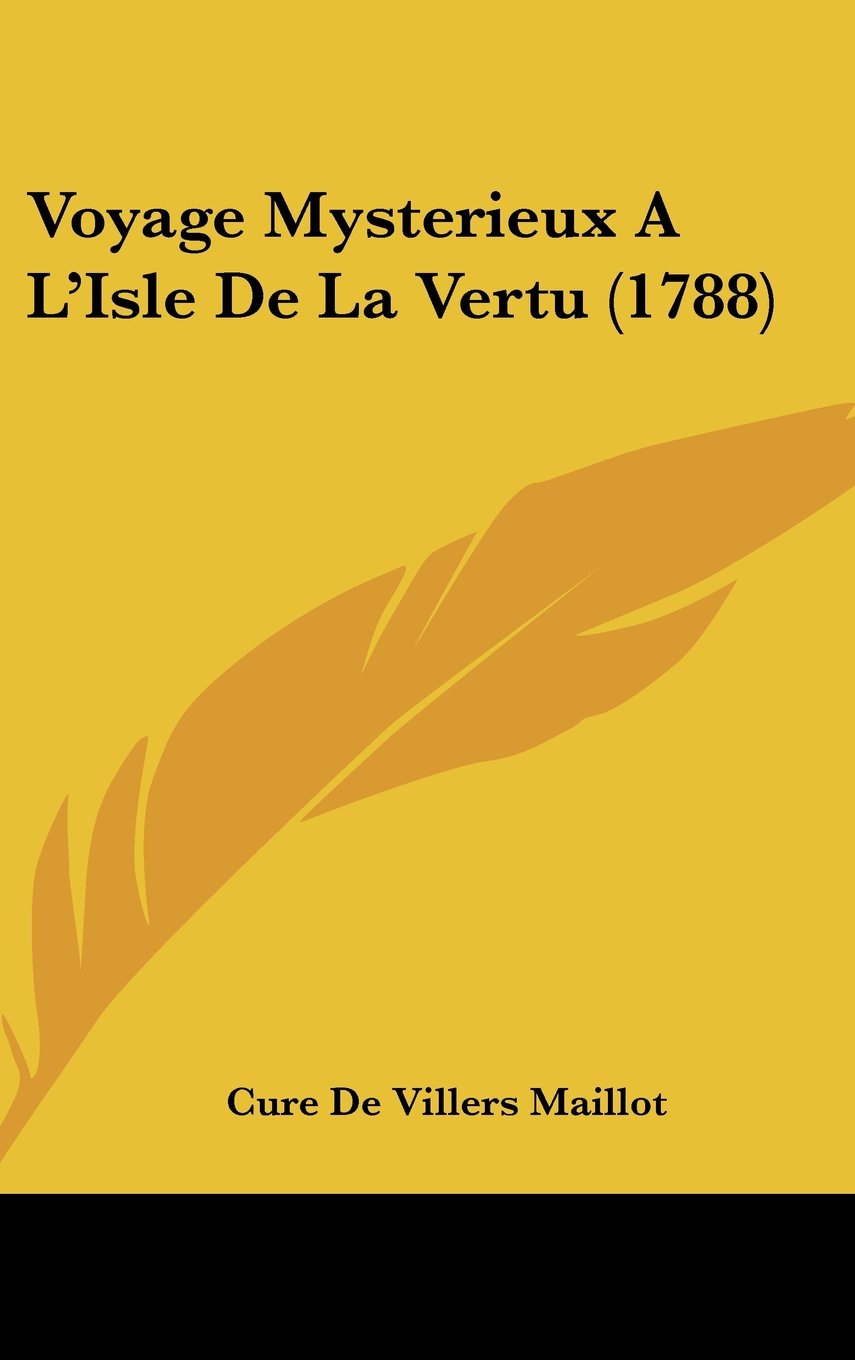Voyage Mysterieux A L'Isle De La Vertu (1788) Contemporary literature
