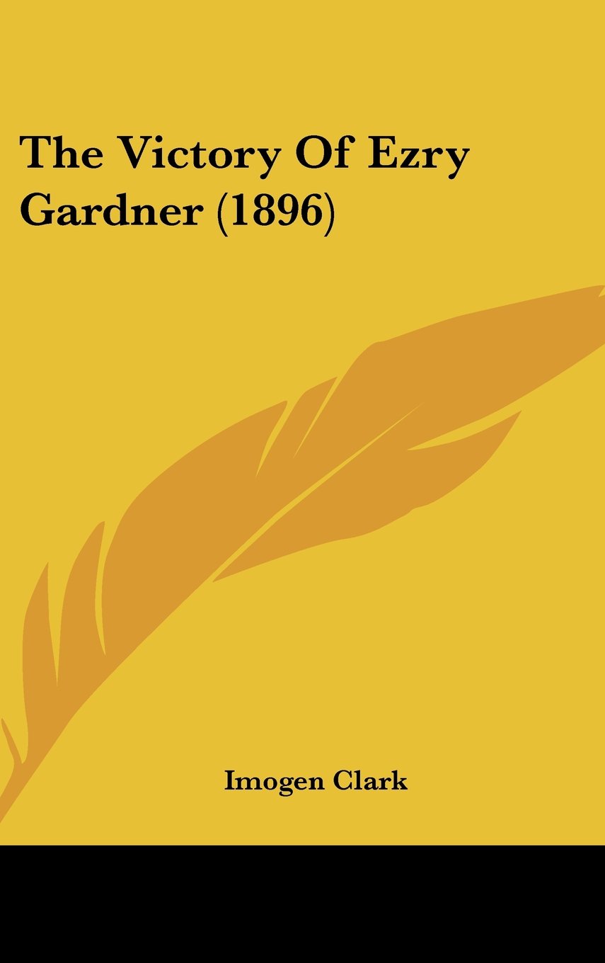 The Victory Of Ezry Gardner (1896) Contemporary literature