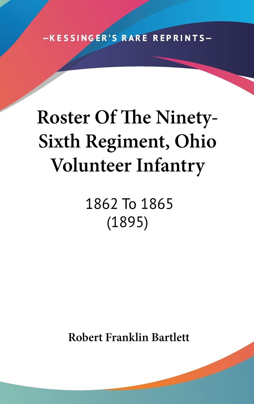 Roster Of The Ninety-Sixth Regiment, Ohio Volunteer Infantry: 1862 To 1865 (1895) Philosophy