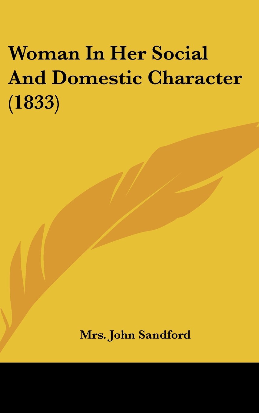 Woman In Her Social And Domestic Character (1833) Contemporary literature