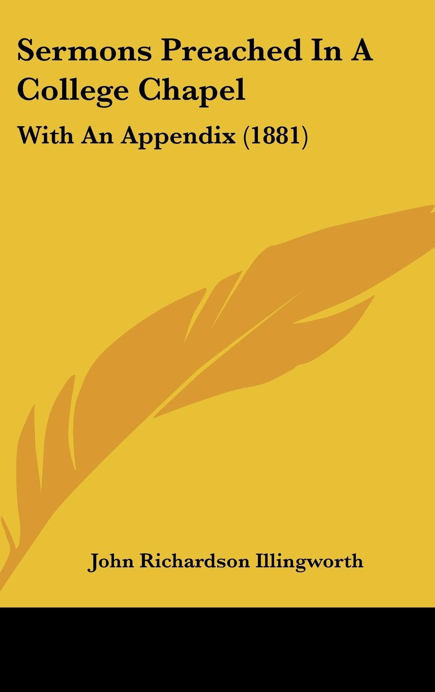 Sermons Preached In A College Chapel: With An Appendix (1881) Contemporary literature