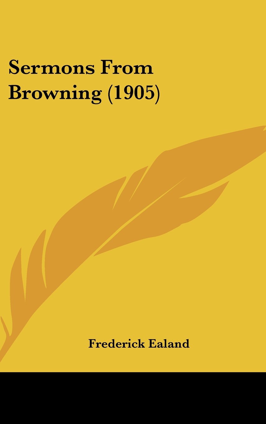 Sermons From Browning (1905) Contemporary literature