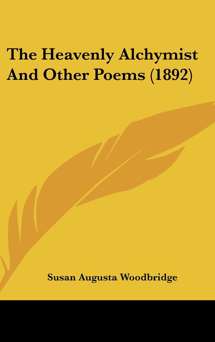 The Heavenly Alchymist And Other Poems (1892) Contemporary literature