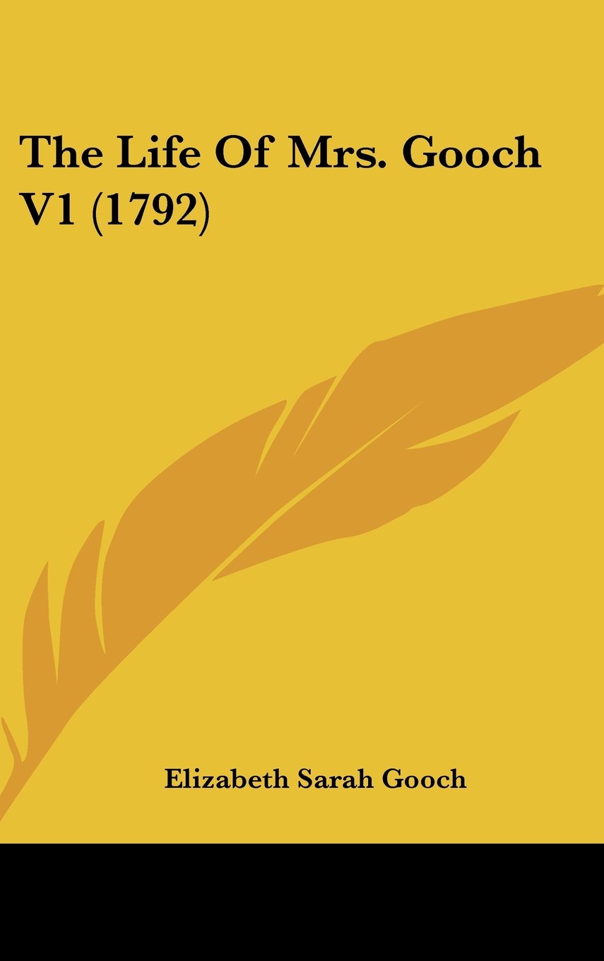 The Life Of Mrs. Gooch V1 (1792) Contemporary literature