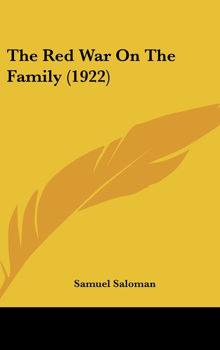 The Red War On The Family (1922) Contemporary literature