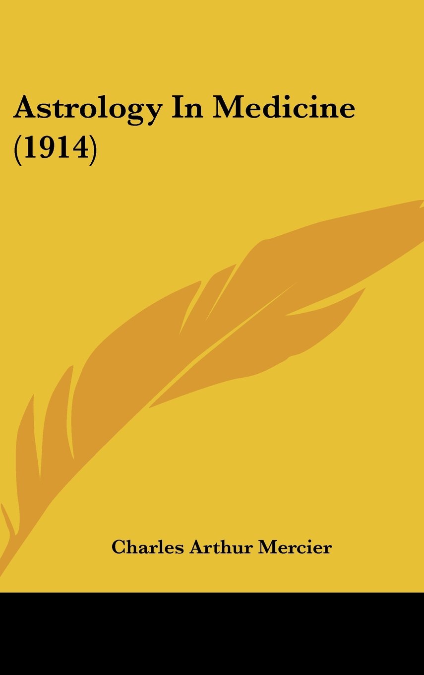Astrology In Medicine (1914) Contemporary literature