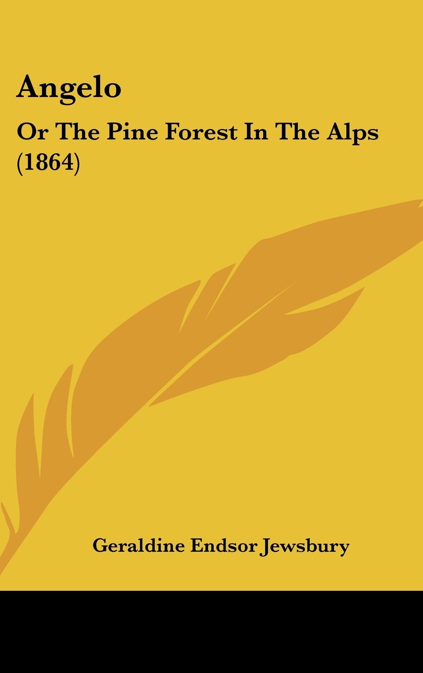 Angelo: Or The Pine Forest In The Alps (1864) Contemporary literature