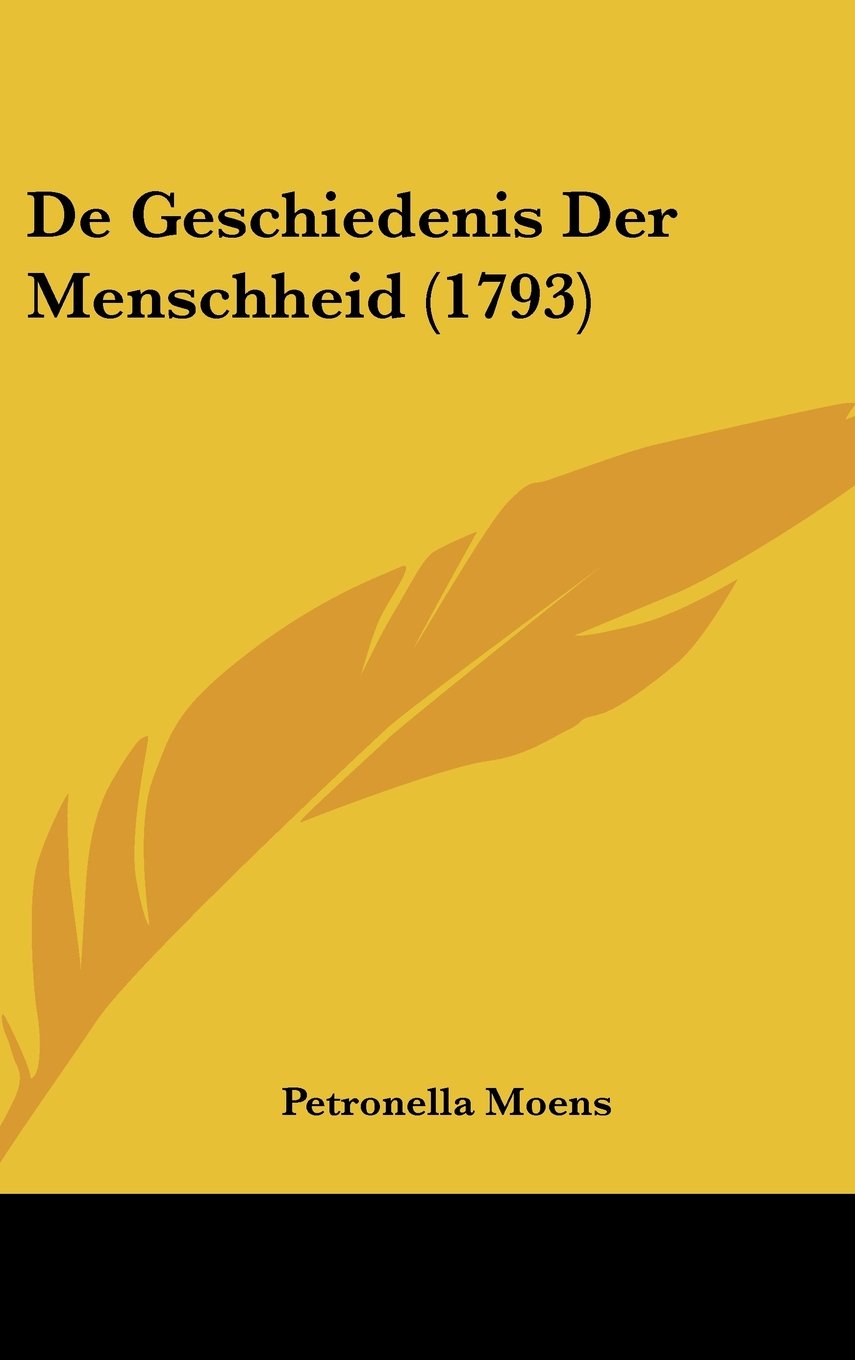 De Geschiedenis Der Menschheid (1793) Contemporary literature