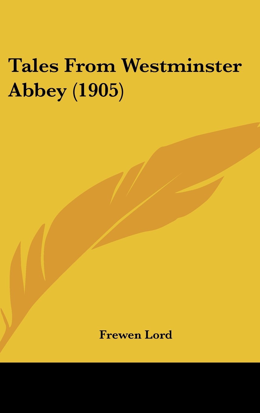 Tales From Westminster Abbey (1905) Contemporary literature