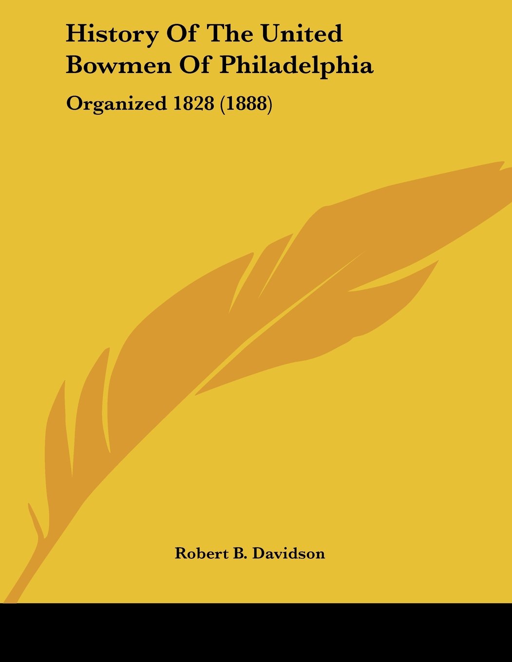 History of the United Bowmen of Philadelphia Books