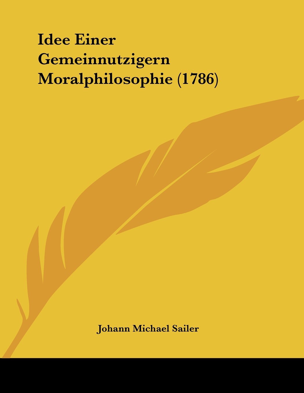 Idee Einer Gemeinnutzigern Moralphilosophie (1786) Books