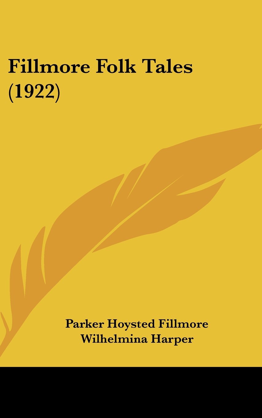 Fillmore Folk Tales (1922) Contemporary literature