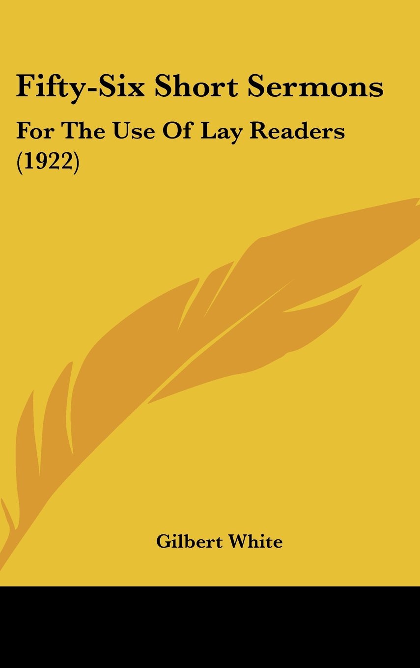 Fifty-Six Short Sermons: For the Use of Lay Readers (1922) book