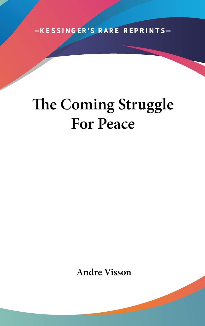 The Coming Struggle For Peace Philosophy
