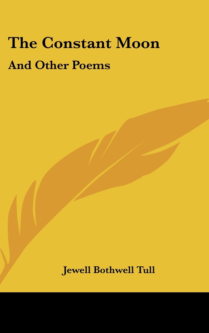 The Constant Moon: And Other Poems Books