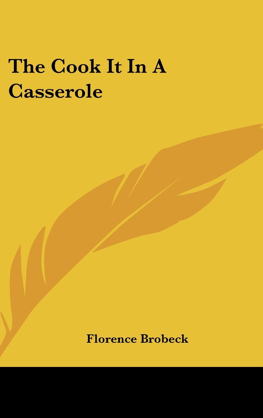 The Cook It In A Casserole Books