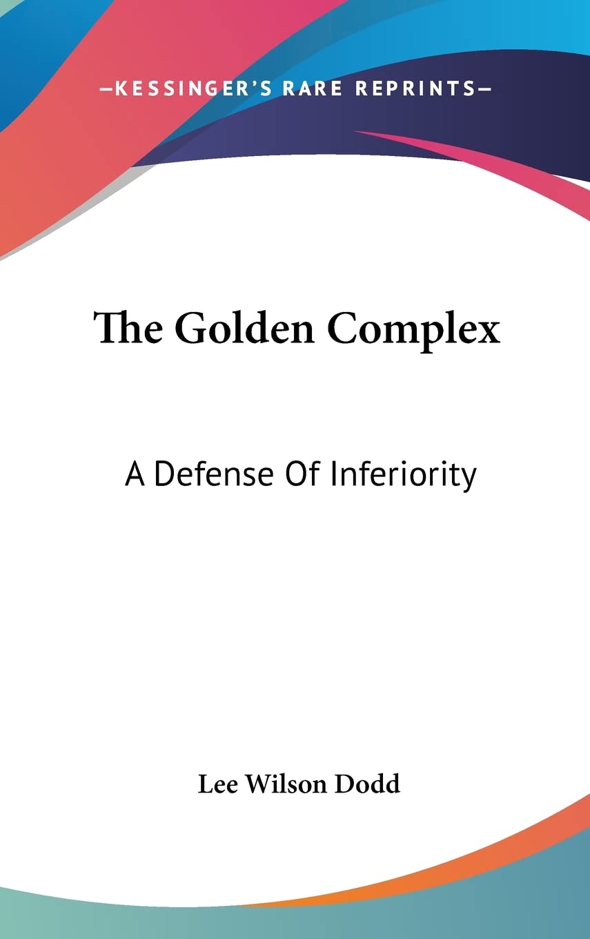 The Golden Complex: A Defense Of Inferiority Social Sciences