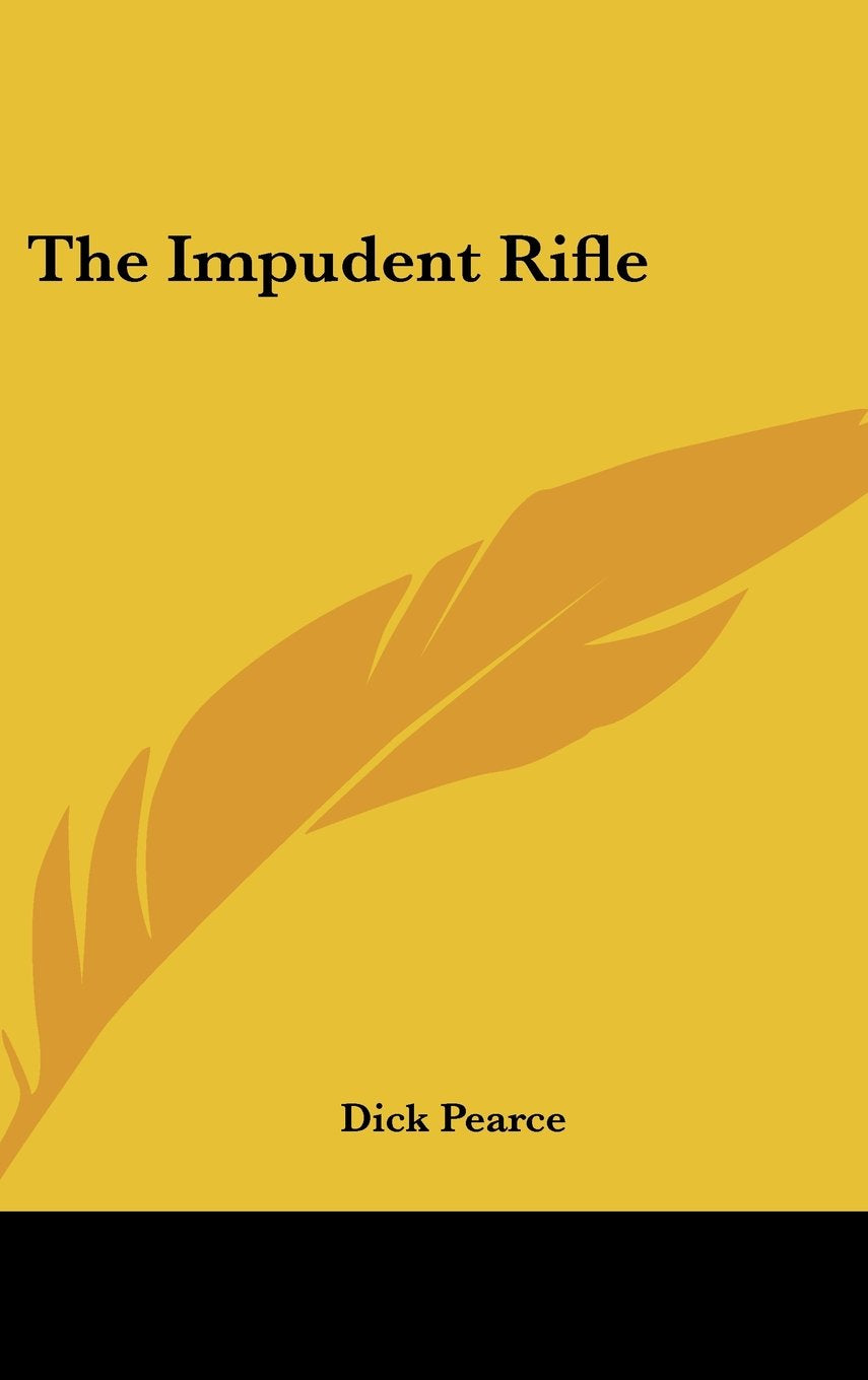 Product Image: The Impudent Rifle