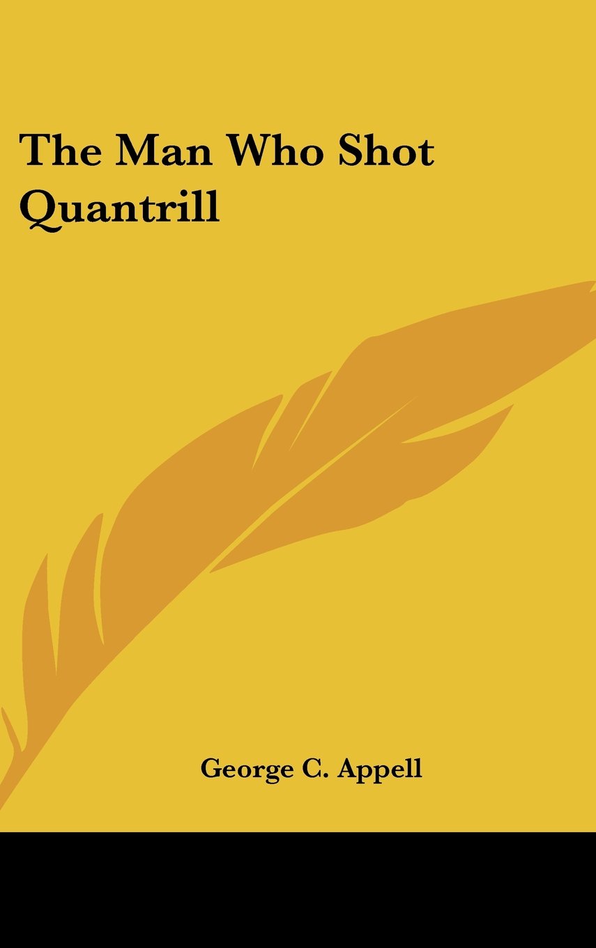 Product Image: The Man Who Shot Quantrill