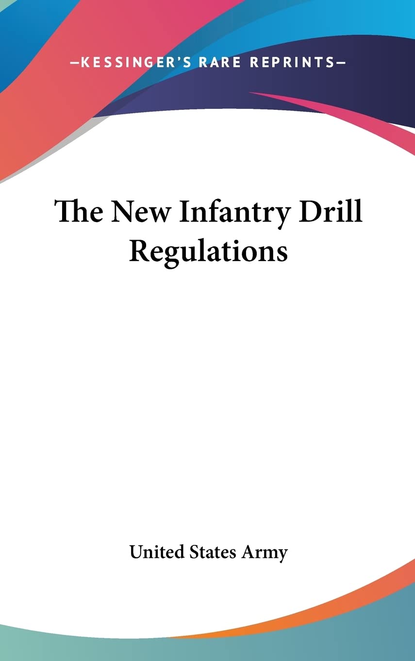 The New Infantry Drill Regulations Contemporary literature