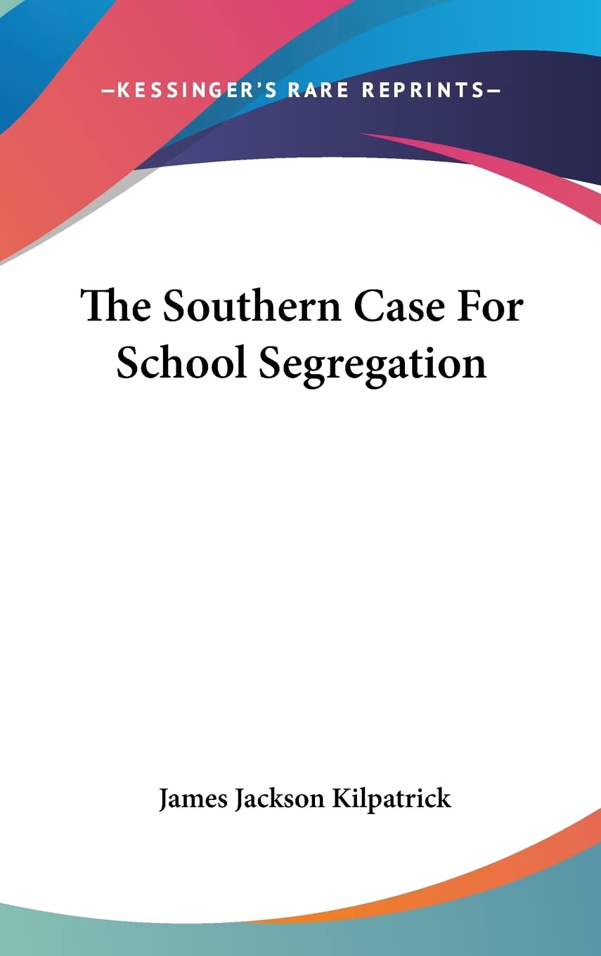 Product Image: The Southern Case For School Segregation