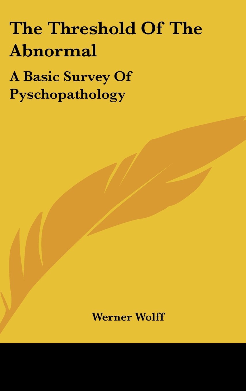 The Threshold of the Abnormal: A Basic Survey of Pyschopathology Books