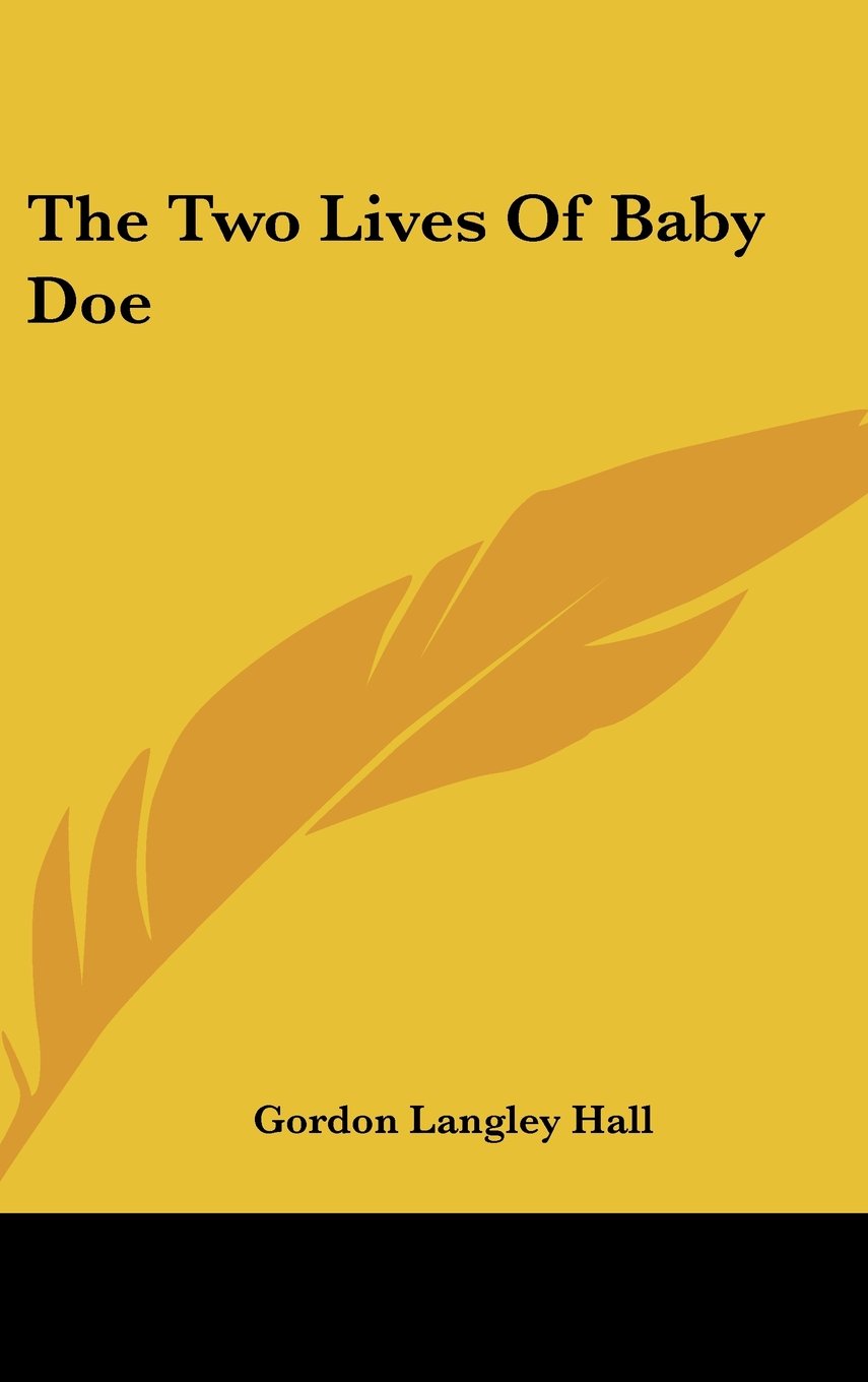 The Two Lives Of Baby Doe Books