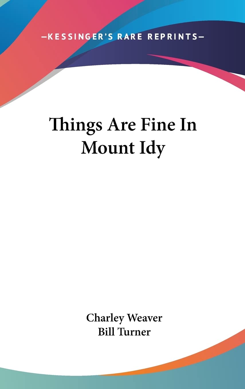 Product Image: Things Are Fine In Mount Idy